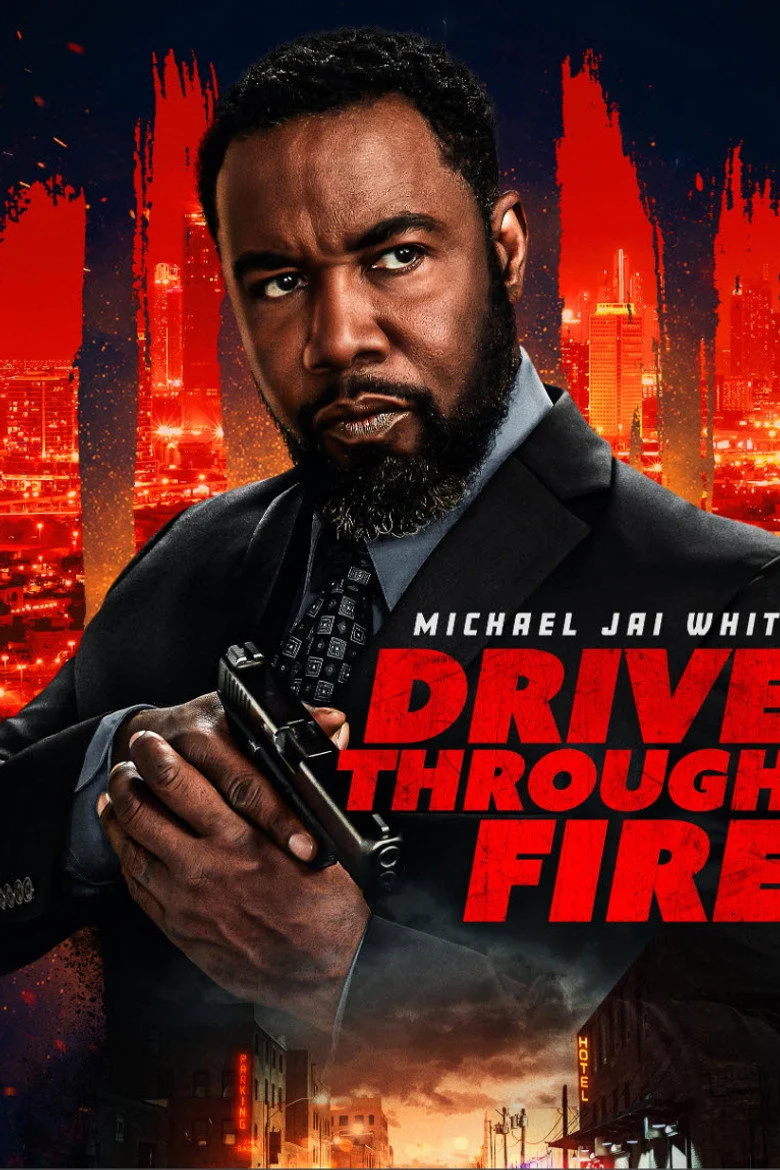 فيلم Drive Through Fire 2026 مترجم اون لاين